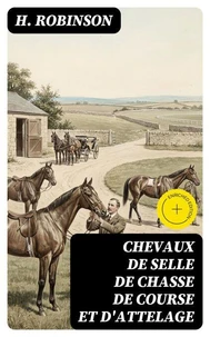 Chevaux de selle de chasse de course et d'attelage