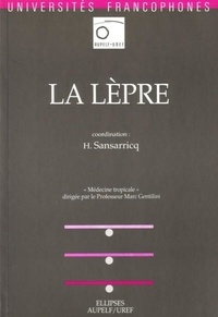 H. Sansarricq - Médecine tropicale - La lèpre.