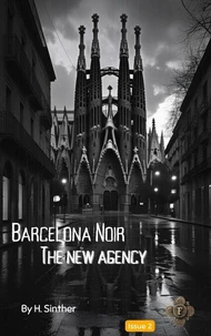Barcelona Noir The New Agency