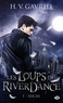 H. V. Gavriel - Les loups de Riverdance Tome 1 : Lucas.