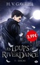 H. V. Gavriel - Les loups de Riverdance Tome 1 : Lucas.