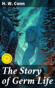 The Story of Germ Life