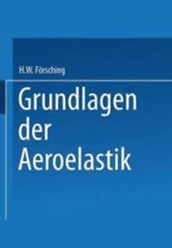 H. W. Försching - Grundlagen der Aeroelastik.