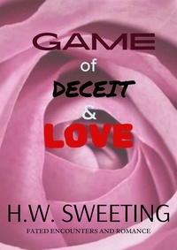  H.W. Sweeting - Game of Deceit and Love.