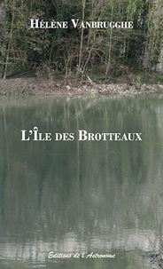 Hã©lã¨ne Vanbrugghe - L'Île des Brotteaux.