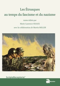 Les Etrusques au temps du fascisme et du nazisme
