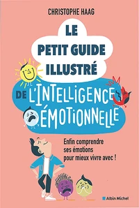 Le petit guide illustré de l'intelligence émotionnelle