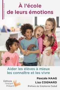 A l'école de leurs émotions