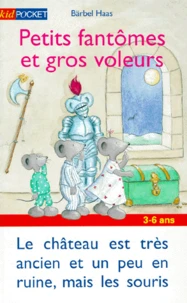 Petits fantômes et gros voleurs