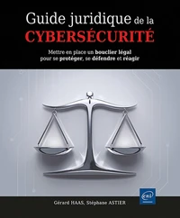 Guide juridique de la cybersécurité