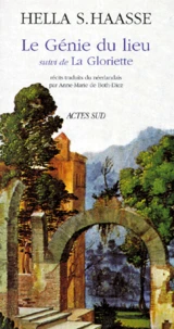 Le génie du lieu. suivi de La Gloriette