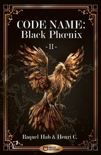Code Name : Black Phoenix - Tome II