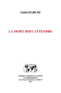 La mort doit attendre