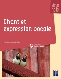 Chant et expression vocale à l'école marternelle