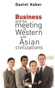 Business and the meeting of Western and Asian civilizations