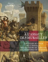 A l'assaut des murailles