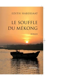 Le souffle du Mékong