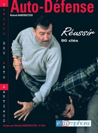 Auto-Defense. Reussir 80 Cles