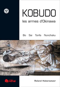 Kobudo, les armes d'Okinawa
