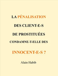 La pénalisation des clients condamne-t-elle des innocents ?