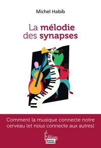 La mélodie des synapses