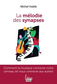 La mélodie des synapses