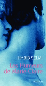Habib Selmi - Les Humeurs de Marie-Claire.