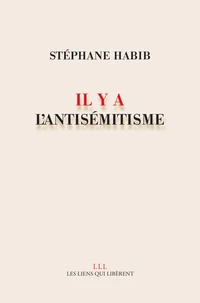 Il y a l'antisémitisme