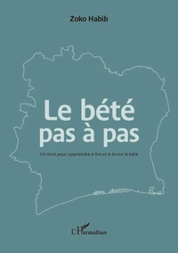 Le bété pas à pas