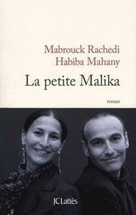 Habiba Mahany et Mabrouck Rachedi - La petite Malika.