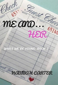 Me and... Her