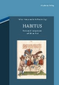 Habitus - Norm und Transgression in Text und Bild.