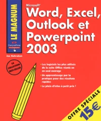 Word Excel Outlook et Powerpoint 2003
