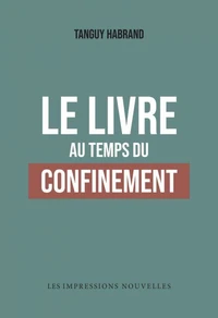 Le livre au temps du confinement