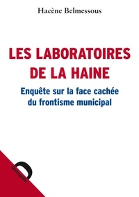 Les laboratoires de la haine - Enquête sur la face cachée du frontisme municipal.pdf