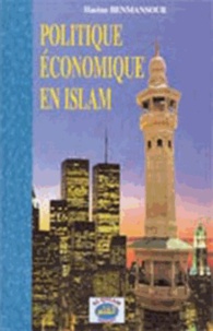 Hacene Benmansour - Politique économique en Islam.