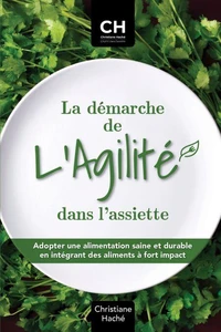 La démarche de L'Agilité dans l'assiette