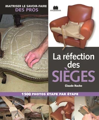 La réfection des sièges