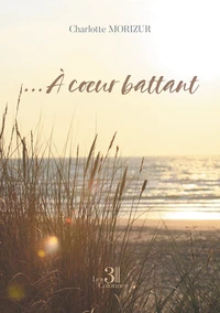... À coeur battant