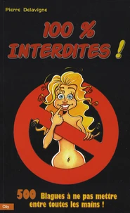 100% Interdites !