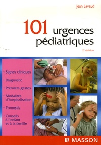 Jean Lavaud - 101 urgences pédiatriques.
