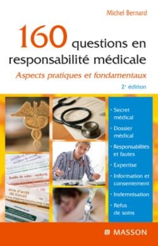 Michel Bernard - 160 questions en responsabilité médicale.