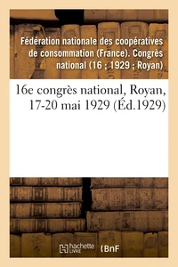 16e congrès national, Royan, 17-20 mai 1929