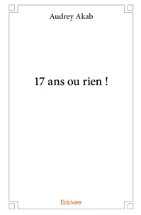 17 ans ou rien !