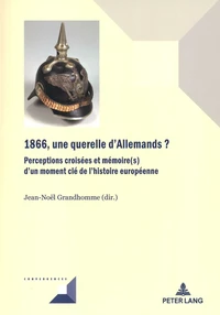 1866, une querelle d'Allemands ?