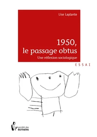 1950, le passage obtus
