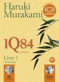 Haruki Murakami - 1Q84 - Livre 1, Avril-Juin. 2 CD audio MP3