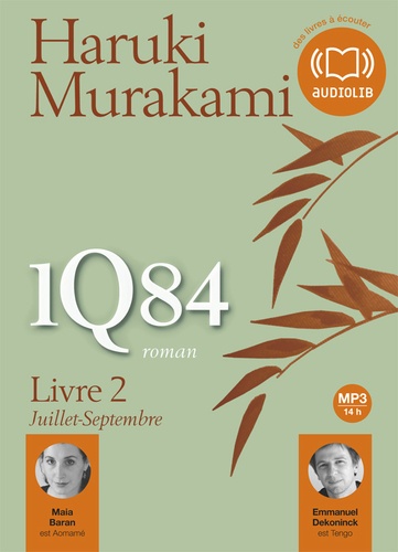 1Q84. Livre 2, Juillet-Septembre  avec 2 CD audio MP3