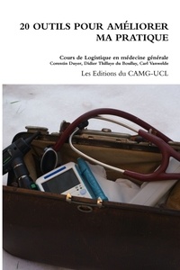 Les editions du Camg-ucl - 20 OUTILS POUR AMÉLIORER MA PRATIQUE.