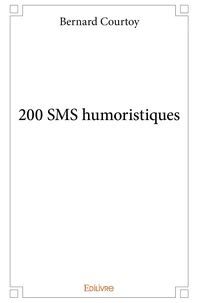 200 SMS humoristiques